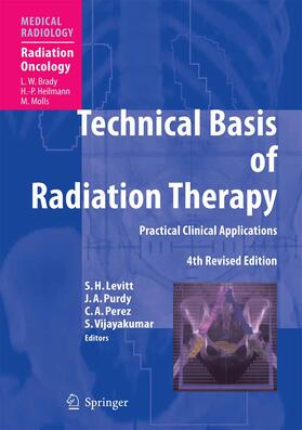 Levitt / Purdy / Perez |  Technical Basis of Radiation Therapy | eBook | Sack Fachmedien