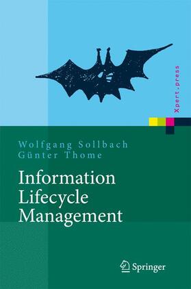 Thome / Sollbach |  Information Lifecycle Management | Buch |  Sack Fachmedien