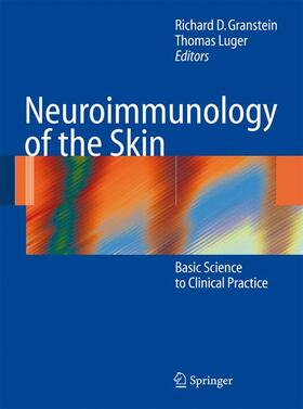 Luger / Granstein |  Neuroimmunology of the Skin | Buch |  Sack Fachmedien