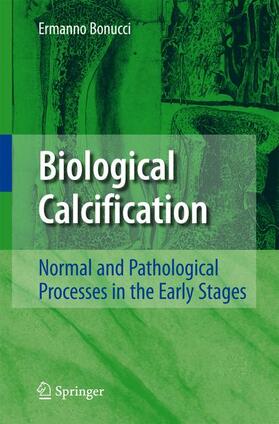 Bonucci |  Biological Calcification | Buch |  Sack Fachmedien