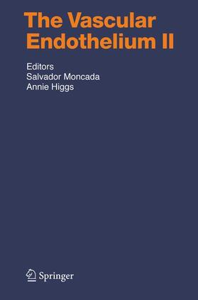 Higgs / Moncada |  The Vascular Endothelium II | Buch |  Sack Fachmedien
