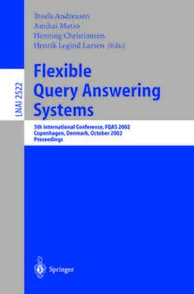 Andreasen / Motro / Christiansen |  Flexible Query Answering Systems | eBook | Sack Fachmedien