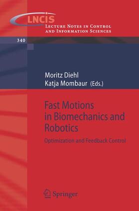Mombaur / Diehl |  Fast Motions in Biomechanics and Robotics | Buch |  Sack Fachmedien