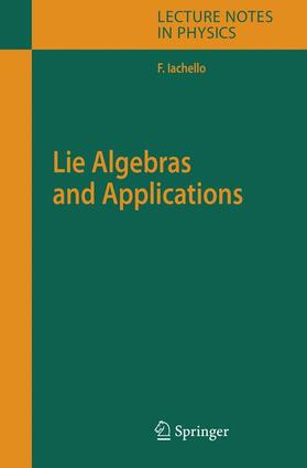 Iachello |  Lie Algebras and Applications | Buch |  Sack Fachmedien
