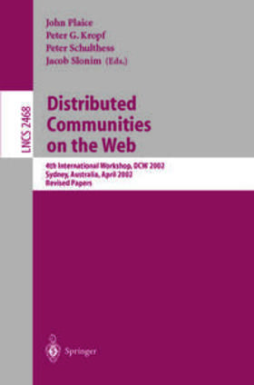 Plaice / Kropf / Schulthess |  Distributed Communities on the Web | eBook | Sack Fachmedien