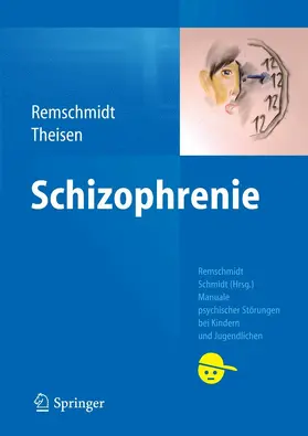 Remschmidt / Theisen |  Schizophrenie | eBook | Sack Fachmedien