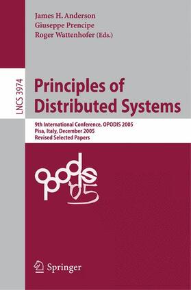 Anderson / Wattenhofer / Prencipe |  Principles of Distributed Systems | Buch |  Sack Fachmedien