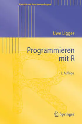 Ligges |  Programmieren mit R | eBook | Sack Fachmedien