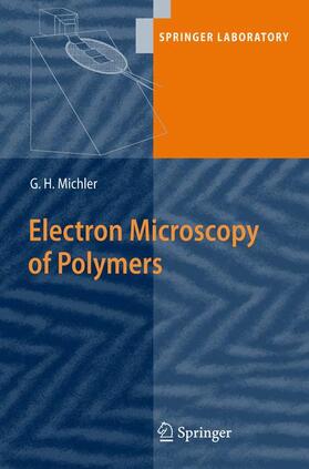 Michler |  Electron Microscopy of Polymers | Buch |  Sack Fachmedien