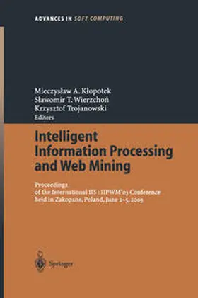 Klopotek / Wierzchon / Trojanowski |  Intelligent Information Processing and Web Mining | eBook | Sack Fachmedien