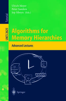 Meyer / Sanders / Sibeyn |  Algorithms for Memory Hierarchies | eBook | Sack Fachmedien