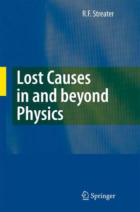 Streater |  Lost Causes in Physics | Buch |  Sack Fachmedien