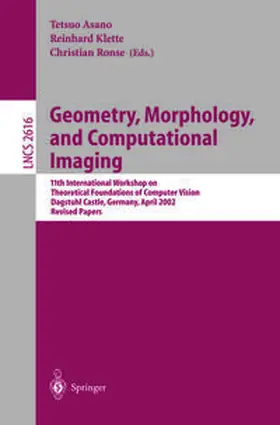 Asano / Klette / Ronse |  Geometry, Morphology, and Computational Imaging | eBook | Sack Fachmedien