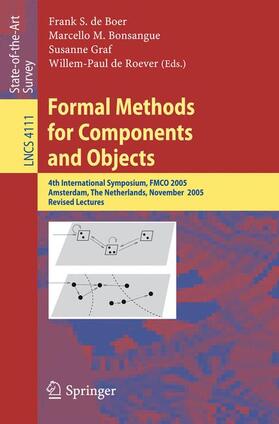 de Boer / de Roever / Bonsangue |  Formal Methods for Components and Objects | Buch |  Sack Fachmedien