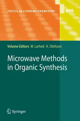 Larhed / Olofsson |  Microwave Methods in Organic Synthesis | Buch |  Sack Fachmedien