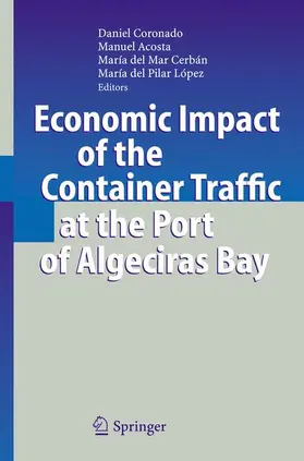 Coronado / Acosta / Cerbán |  Economic Impact of the Container Traffic at the Port of Algeciras Bay | Buch |  Sack Fachmedien