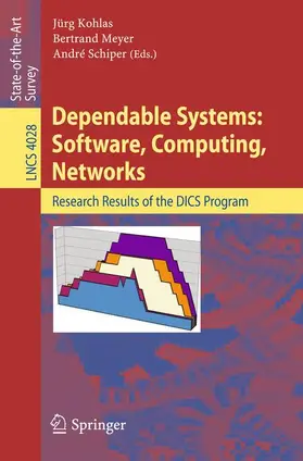 Kohlas / Meyer / Schiper |  Dependable Systems: Software, Computing, Networks | Buch |  Sack Fachmedien