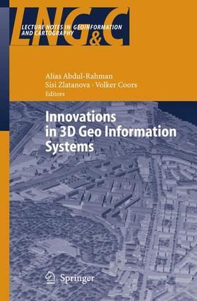 Abdul-Rahman / Coors / Zlatanova |  Innovations in 3D Geo Information Systems | Buch |  Sack Fachmedien
