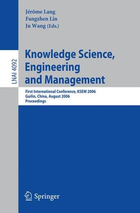 Lang / Wang / Lin |  Knowledge Science, Engineering and Management | Buch |  Sack Fachmedien