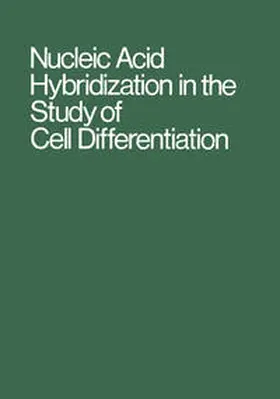 Ursprung |  Nucleic Acid Hybridization in the Study of Cell Differentiation | eBook | Sack Fachmedien