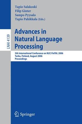 Salakoski / Pahikkala / Ginter |  Advances in Natural Language Processing | Buch |  Sack Fachmedien