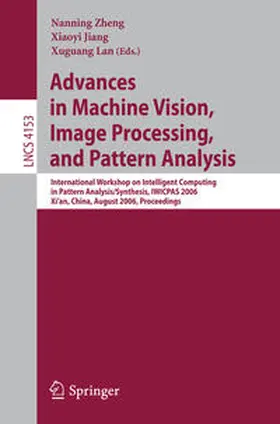 Zheng / Jiang / Lan |  Advances in Machine Vision, Image Processing, and Pattern Analysis | eBook | Sack Fachmedien