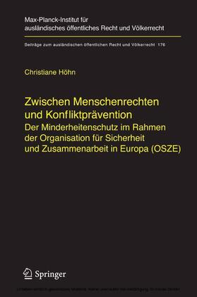 Höhn |  Zwischen Menschenrechten und Konfliktprävention - Der Minderheitenschutz im Rahmen der Organisation für Sicherheit und Zusammenarbeit in Europa (OSZE) | eBook | Sack Fachmedien