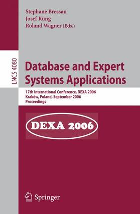 Bressan / Küng / Wagner |  Database and Expert Systems and Applications | Buch |  Sack Fachmedien