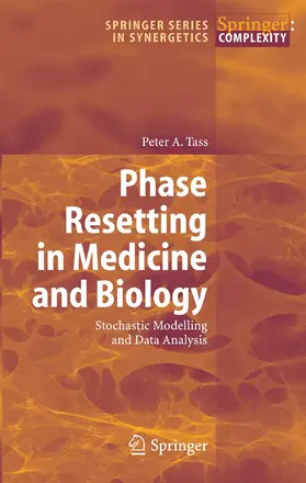 Tass |  Phase Resetting in Medicine and Biology | eBook | Sack Fachmedien