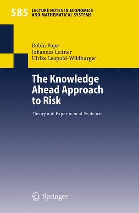 Pope / Leopold-Wildburger / Leitner |  The Knowledge Ahead Approach to Risk | Buch |  Sack Fachmedien
