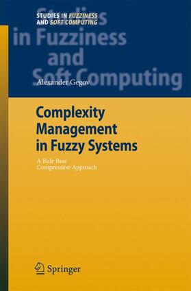 Gegov |  Complexity Management in Fuzzy Systems | Buch |  Sack Fachmedien