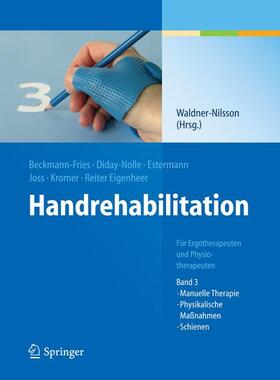Waldner-Nilsson |  Handrehabilitation 3 | Buch |  Sack Fachmedien