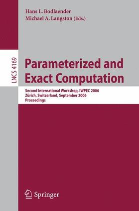 Langston / Bodlaender |  Parameterized and Exact Computation | Buch |  Sack Fachmedien