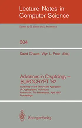 Chaum / Price |  Advances in Cryptology – EUROCRYPT '87 | eBook | Sack Fachmedien