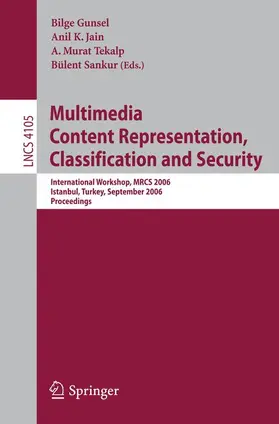 Gunsel / Jain / Tekalp |  Multimedia Content Representation, Classification and Security | Buch |  Sack Fachmedien