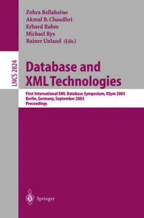 Bellahsène / Chaudhri / Rahm |  Database and XML Technologies | eBook | Sack Fachmedien