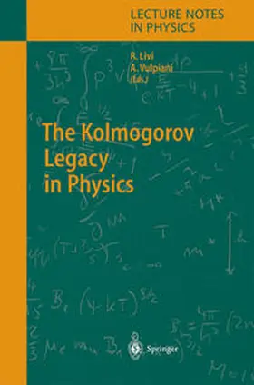 Vulpiani / Livi |  The Kolmogorov Legacy in Physics | eBook | Sack Fachmedien