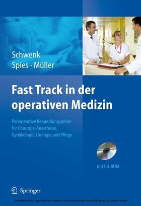 Schwenk / Spies / Müller |  Fast Track in der operativen Medizin | eBook | Sack Fachmedien