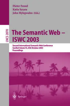 Sycara / Mylopoulos |  The Semantic Web - ISWC 2003 | eBook | Sack Fachmedien