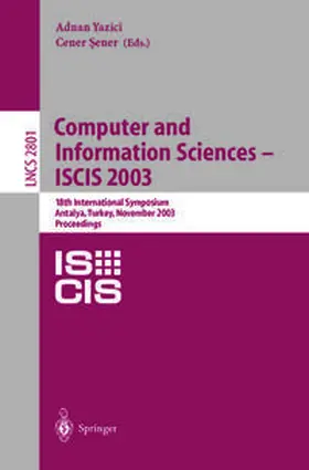 Yazici / Sener |  Computer and Information Sciences -- ISCIS 2003 | eBook | Sack Fachmedien