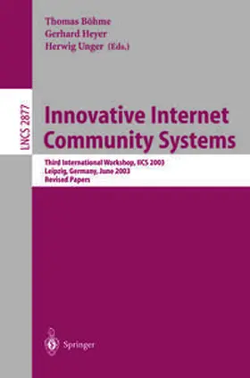 Böhme / Heyer / Unger |  Innovative Internet Community Systems | eBook | Sack Fachmedien