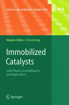 Kirschning |  Immobilized Catalysts | eBook | Sack Fachmedien