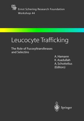 Hamann / Schottelius / Asadullah |  Leucocyte Trafficking | Buch |  Sack Fachmedien