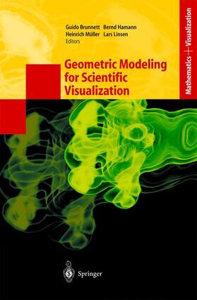 Brunnett / Linsen / Hamann |  Geometric Modeling for Scientific Visualization | Buch |  Sack Fachmedien