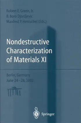 Green / Djordjevic / Hentschel |  Nondestructive Characterization of Materials XI | Buch |  Sack Fachmedien