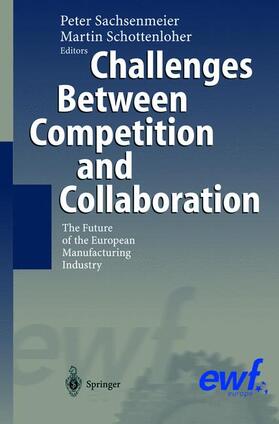 Sachsenmeier / Schottenloher |  Challenges Between Competition and Collaboration. | Buch |  Sack Fachmedien