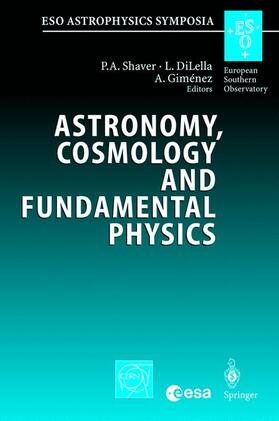 Shaver / Gimenez / Lella |  Astronomy, Cosmology and Fundamental Physics | Buch |  Sack Fachmedien