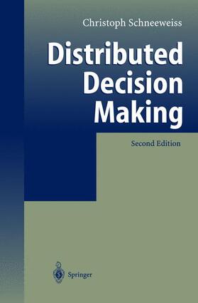Schneeweiss |  Distributed Decision Making | Buch |  Sack Fachmedien