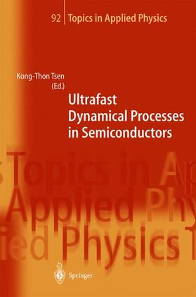 Tsen |  Ultrafast Dynamical Processes in Semiconductors | Buch |  Sack Fachmedien