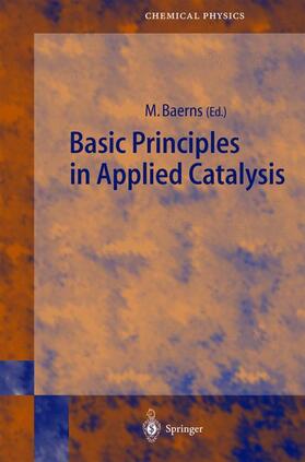 Baerns |  Basic Principles in Applied Catalysis | Buch |  Sack Fachmedien